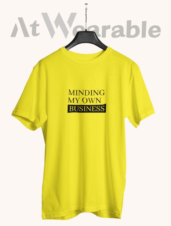 MINDING MY OWN BUSINESS – Classic-Fit Unisex T-Shirt