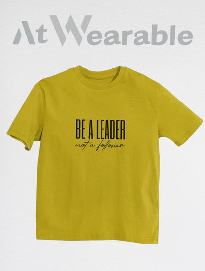 Be A Leader – Unisex Oversized T-Shirt