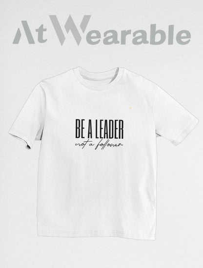 Be A Leader – Unisex Oversized T-Shirt