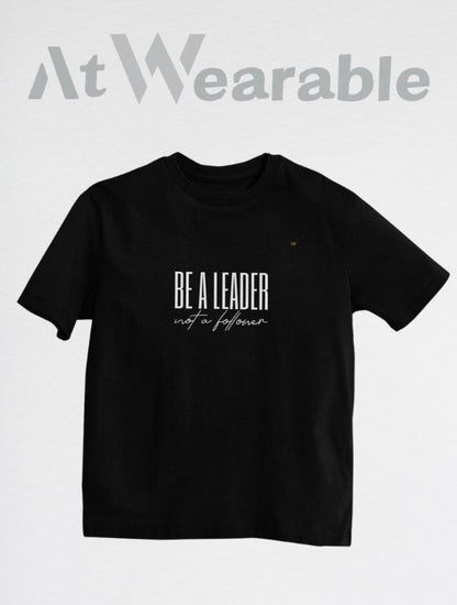 Be A Leader – Unisex Oversized T-Shirt