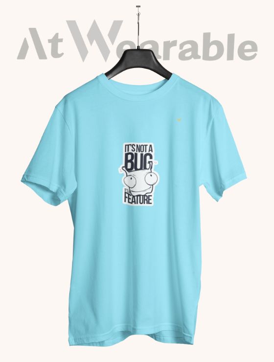 IT'S NOT A BUG – Classic-Fit Unisex T-Shirt