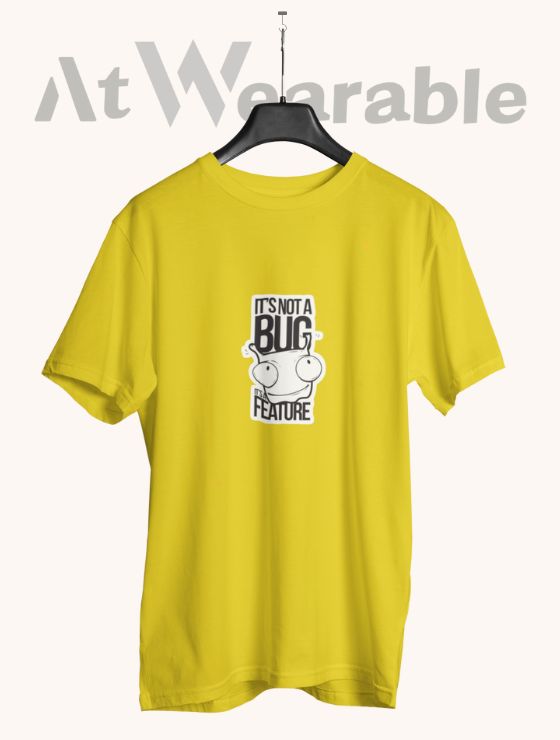 IT'S NOT A BUG – Classic-Fit Unisex T-Shirt