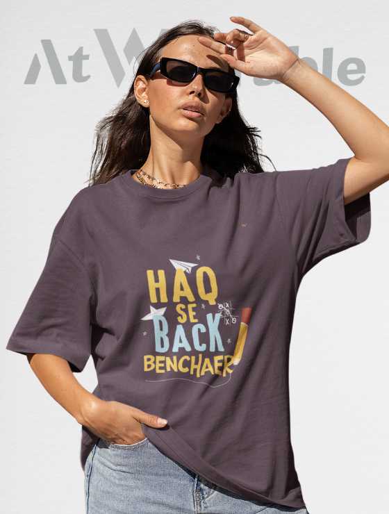 Haq Se Back Benchaer  Unisex Oversized T-shirt