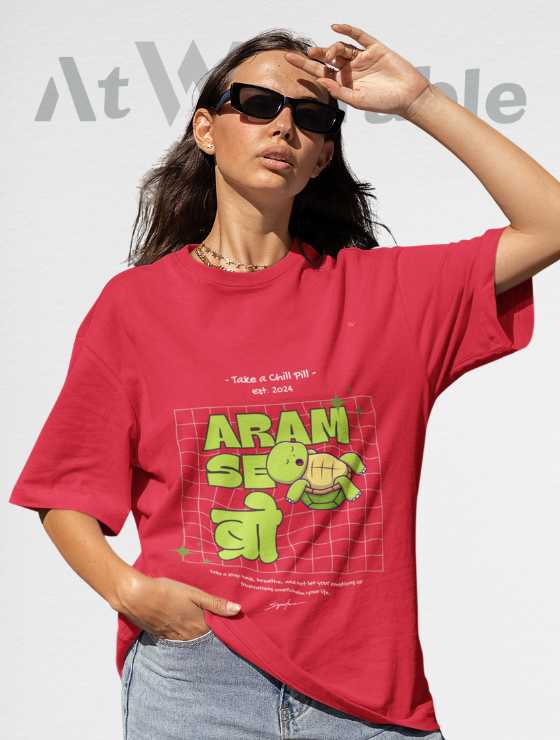 Aram Se Bro Unisex Oversized T-shirt