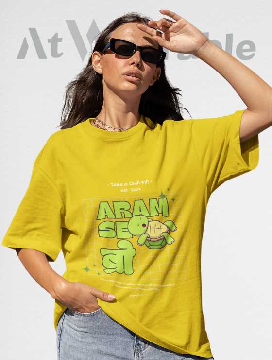 Aram Se Bro Unisex Oversized T-shirt