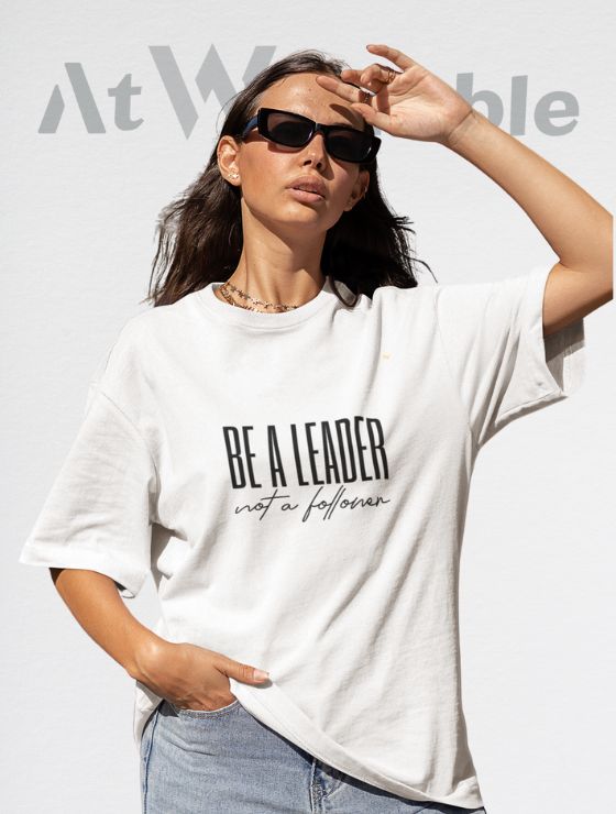 Be A Leader – Unisex Oversized T-Shirt