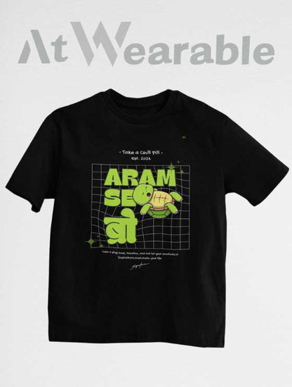 Aram Se Bro Unisex Oversized T-shirt