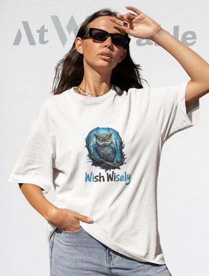 Wish Wisely Unisex Oversized T-Shirt