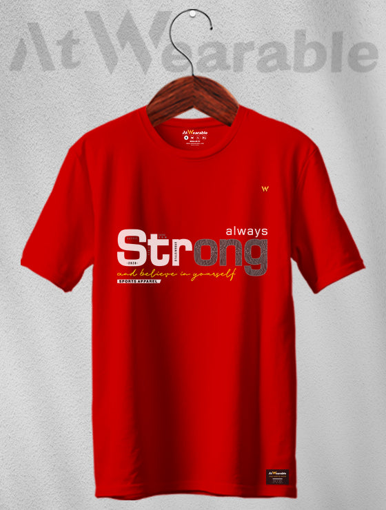 Always Strong Unisex Classic Fit T-Shirt