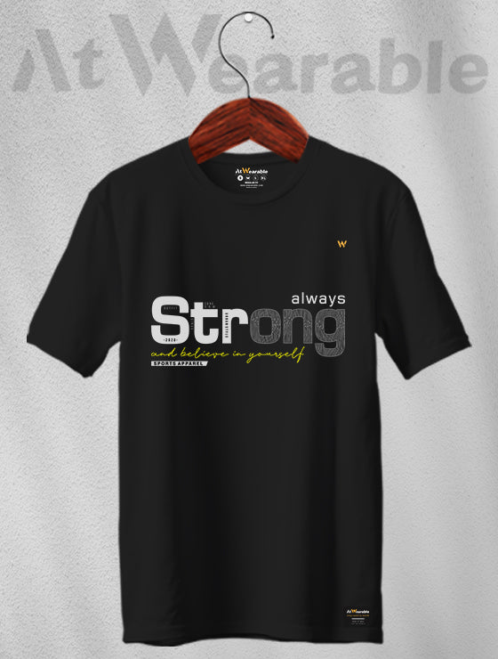 Always Strong Unisex Classic Fit T-Shirt