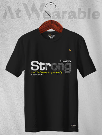 Always Strong Unisex Classic Fit T-Shirt