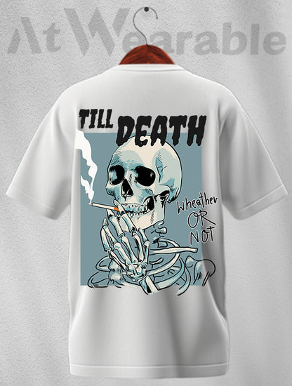 Till Death Unisex Oversized T-shirt