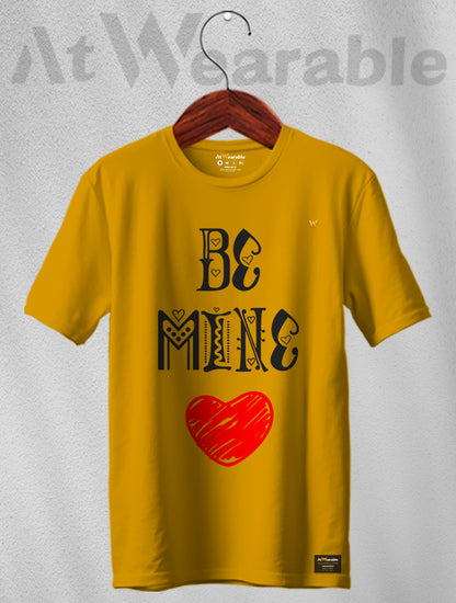 Be Mine Unisex Classic Fit T-Shirt
