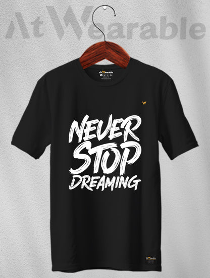 Never Stop Dreaming Unisex Classic Fit T-Shirt